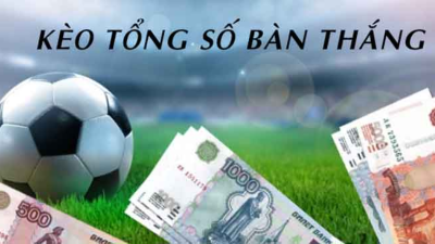 Kèo tổng bàn thắng - 